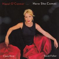 Hazel O' Connor - Here She Comes