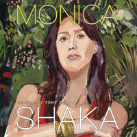 Monica Shaka - Monica Shaka (feat. Tony Scott)