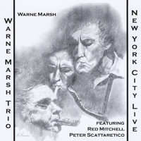 Warne Marsh - New York City Live