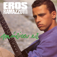 Eros Ramazzotti - Musica Es (Remastered 192 khz)