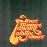Go-Kart Mozart - Tearing Up the Album Chart
