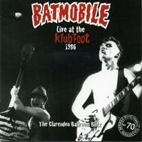 Batmobile - Live At The Klubfoot, 1986