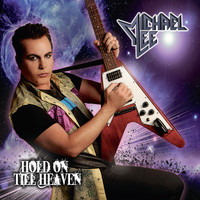 Michael Lee - Hold on Till Heaven