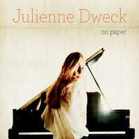 Julienne Dweck - On Paper