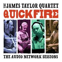 The James Taylor Quartet - Quick Fire: The Audio Network Sessions (Live)
