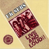 UK Subs - Live and Loud (Explicit)