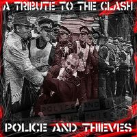 The Insurgency - Police and Thieves: Tribute to The Clash