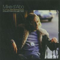 Mike D'Abo - A Little Misunderstood - Collection, Vol. 2