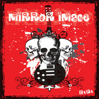 Mirror Image - Hot Like Your Mom - EP