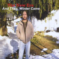 The New Era - And Then, Winter Came...