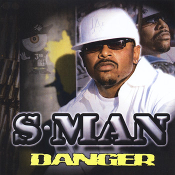 S Man - Dangerous (Explicit)