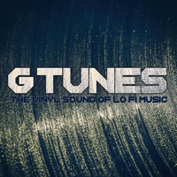 G Tunes - The Vinyl Sound of Lo Fi Music