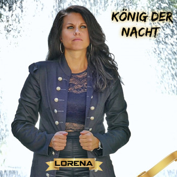 Lorena - König der Nacht