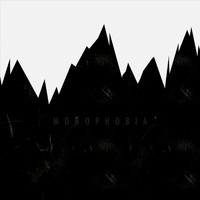 Perception - Monophobia