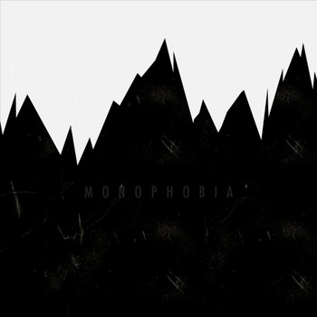 Perception - Monophobia