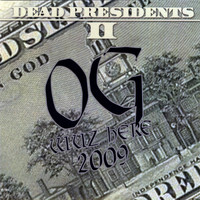 O.G. - Dead Presidents 2 (Explicit)
