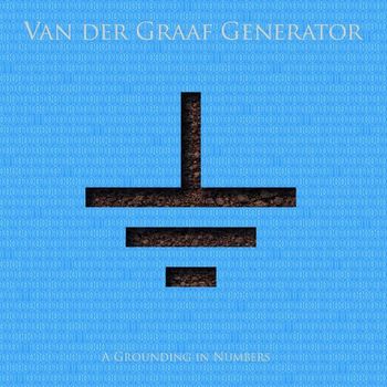 Van Der Graaf Generator - A Grounding in Numbers