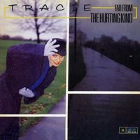 Tracie - Far From the Hurting Kind