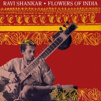 Ravi Shankar - Flowers of India