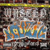 Talent - Wasted Muzic, Vol. 1 (Explicit)