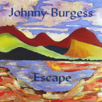 Johnny Burgess - Escape