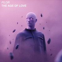 Filor - The Age Of Love