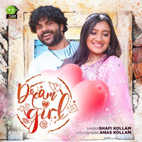 Shafi Kollam - Dream Girl