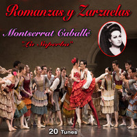 Montserrat Caballé - Montserrat Caballé: "La Superba" - Romanzas y Zarzuelas (20 Famous Tunes)