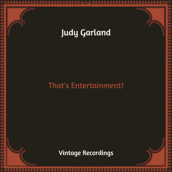 Judy Garland - That's Entertainment! (Hq Remastered)