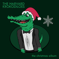 The Harvard Krokodiloes - The Christmas Album