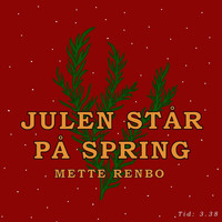 Mette Renbo - Julen står på spring