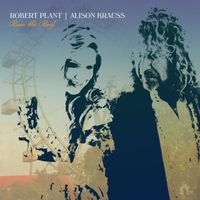 Robert Plant & Alison Krauss - Somebody Was Watching Over Me