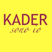 Kader - Sono io