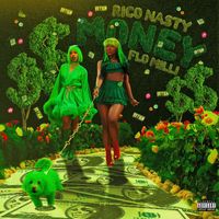 Rico Nasty - Money (feat. Flo Milli) (Explicit)