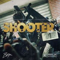 BRK - Shooter #1 (Explicit)