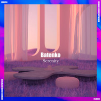 Batenko - Serenity
