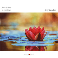 Brent Parker - In The Flow