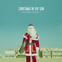 Morgan Evans - Christmas In The Sun