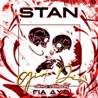 Stan - Gia Dio (Demo Version)