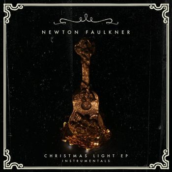 Newton Faulkner - Christmas Light (Instrumentals)