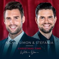 Nick & Simon - Christmas Time With You (with Stefania)