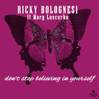 Ricky Bolognesi - Don't stop believing in yourself