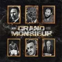 KD - Grand Monsieur (Explicit)