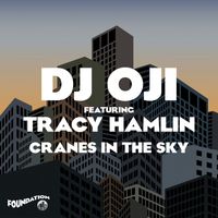 DJ Oji - Cranes In The Sky (feat. Tracy Hamlin)