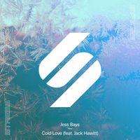 Jess Bays - Cold Love (feat. Jack Hawitt)
