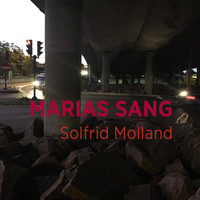 Solfrid Molland - Marias sang
