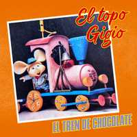Topo Gigio - El Tren de Chocolate