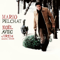 Mario Pelchat - Noël avec Jireh Gospel Choir