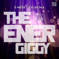 Dmitry Kharma - The Energiggy (Remixes, Vol. 1)