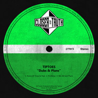 Tiptoes - Dubs & Plans